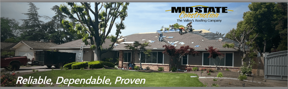 Mid-State Construction - A Fresno Clovis Roofing Contractor.